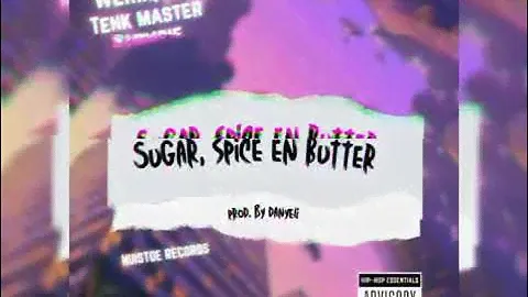 SUGAR, SPICE EN BUTTER ( Huistoe records)