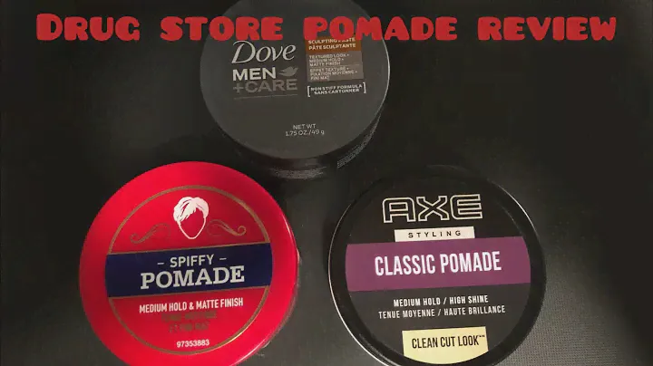 Drug Store Pomade Review - Axe Classic Pomade, Old Spice Spiffy Pomade, and Dove Sculpting Paste