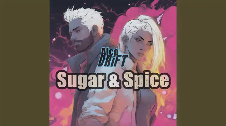 Sugar & Spice