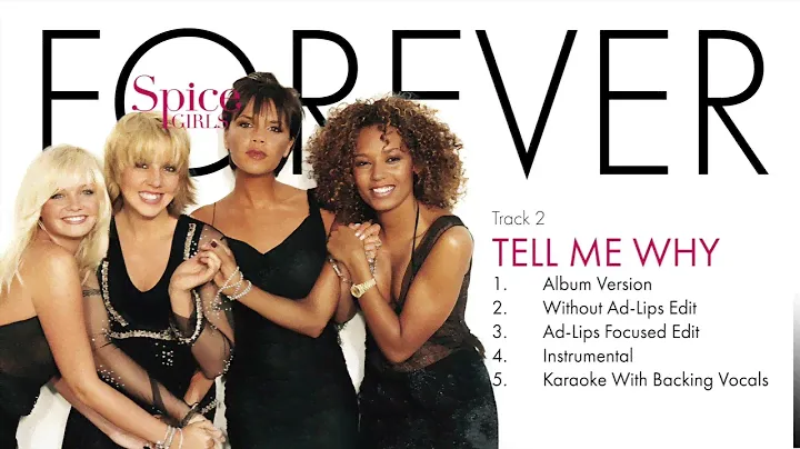 EXCLUSIVE   5 Tracks Edit Pack - Tell Me Why by Spice Girls | 1999 Forever Album