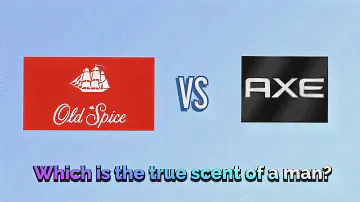 Old Spice Or Axe? Which is the true scent of a man?