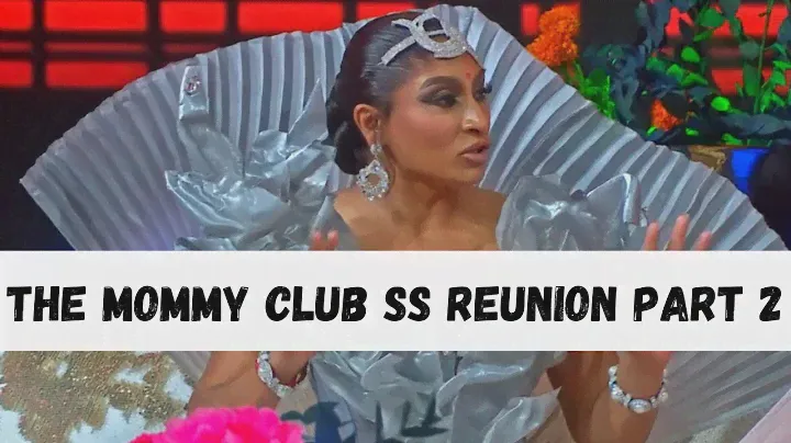 The Mommy Club Sugar and Spice Season 1 Reunion Part 2 Recap