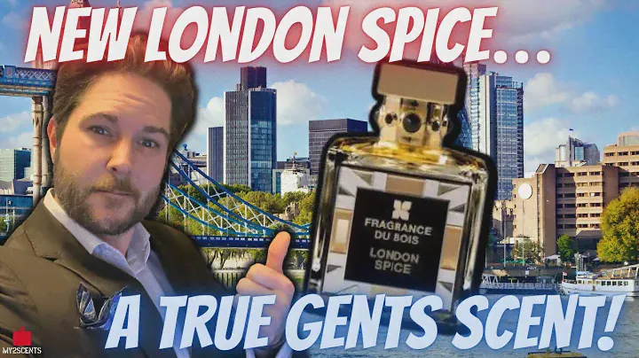 NEW FRAGRANCE DU BOIS LONDON SPICE | A TRUE GENTS SCENT | My2Scents