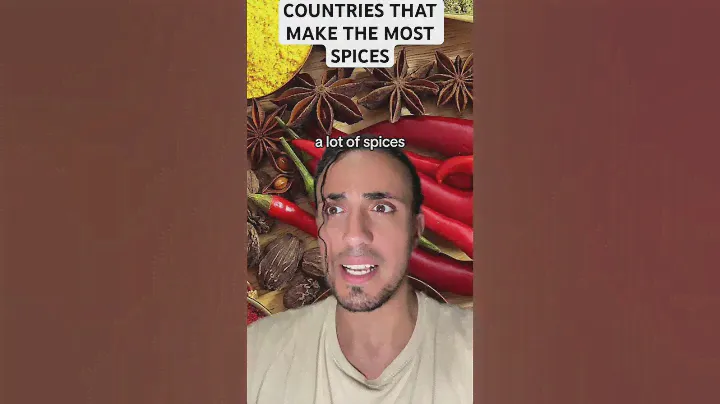 Countries That Make The Most Spices