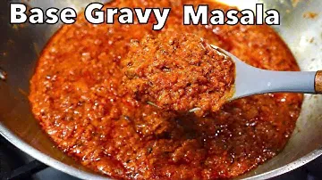 1 ALL PURPOSE BASE GRAVY MASALA Make Several Curry Recipes