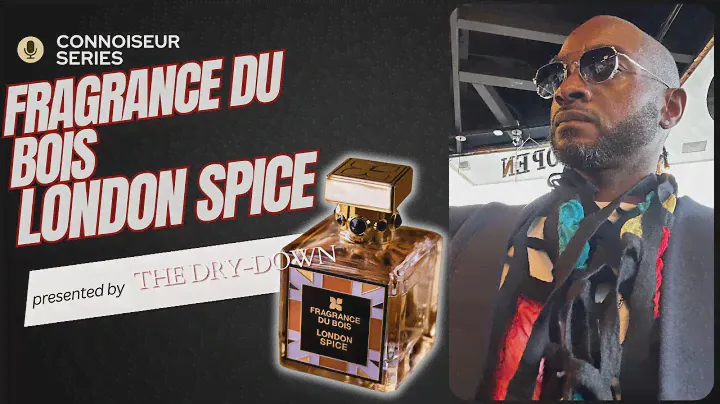 London Spice by Fragrance Du Bois |  Classically refined Modernistic Masculinity